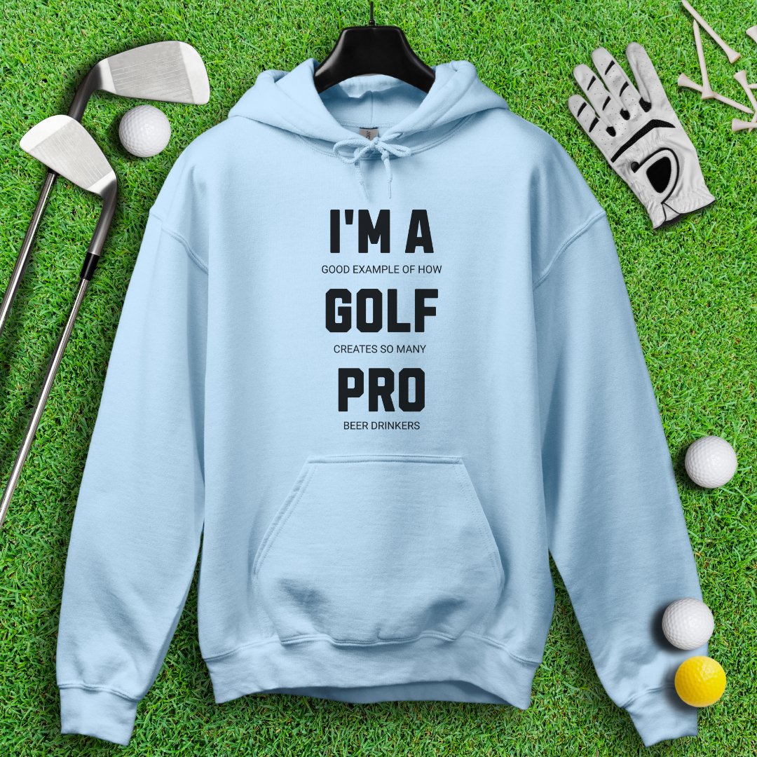 I'm A Golf Pro Hoodie - TeeHee Golf Gear