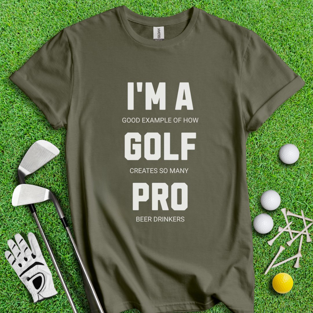 I'm A Golf Pro T-Shirt - TeeHee Golf Gear