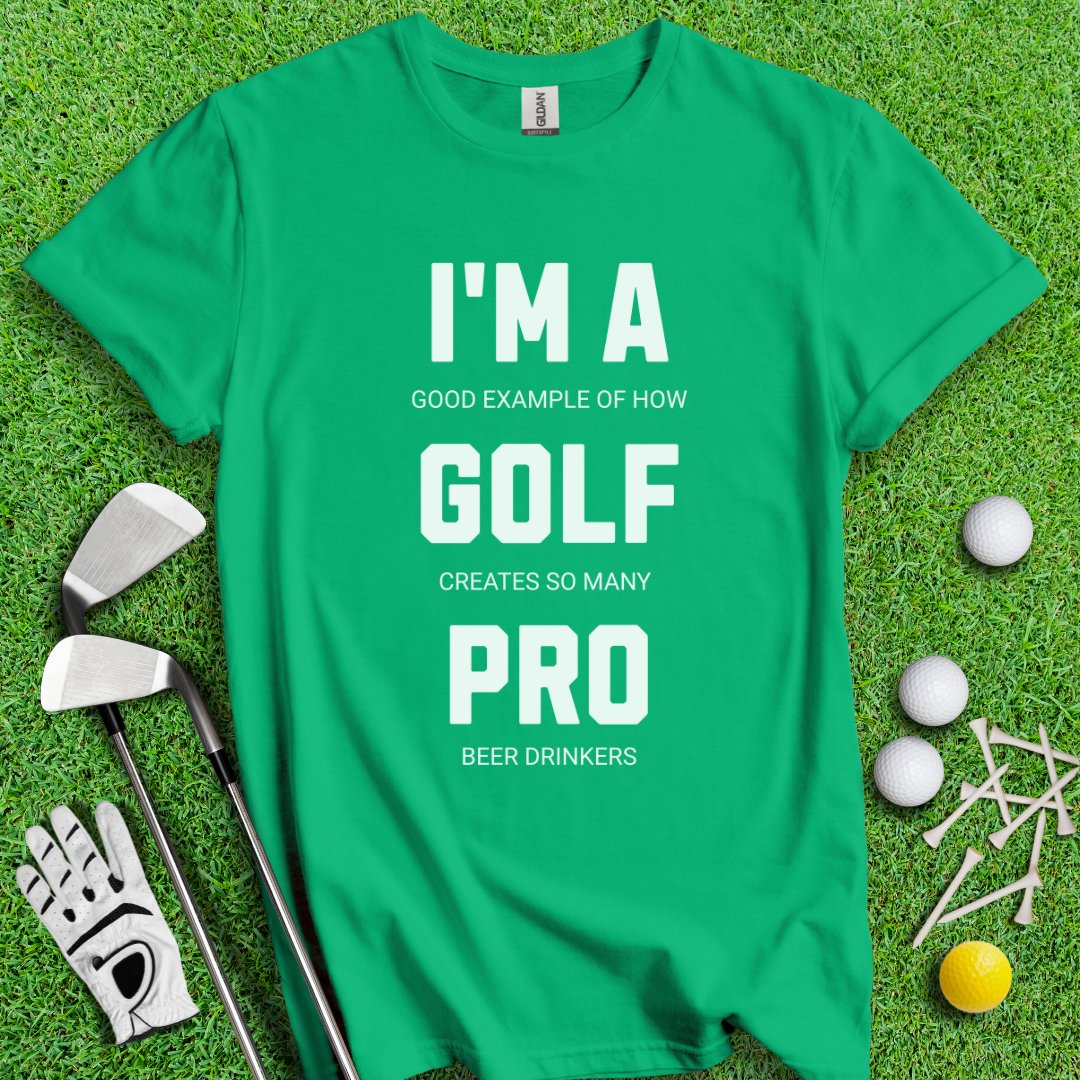 I'm A Golf Pro T-Shirt - TeeHee Golf Gear