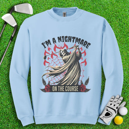 I'm a Nightmare Grim Reaper Crewneck - TeeHee Golf Gear