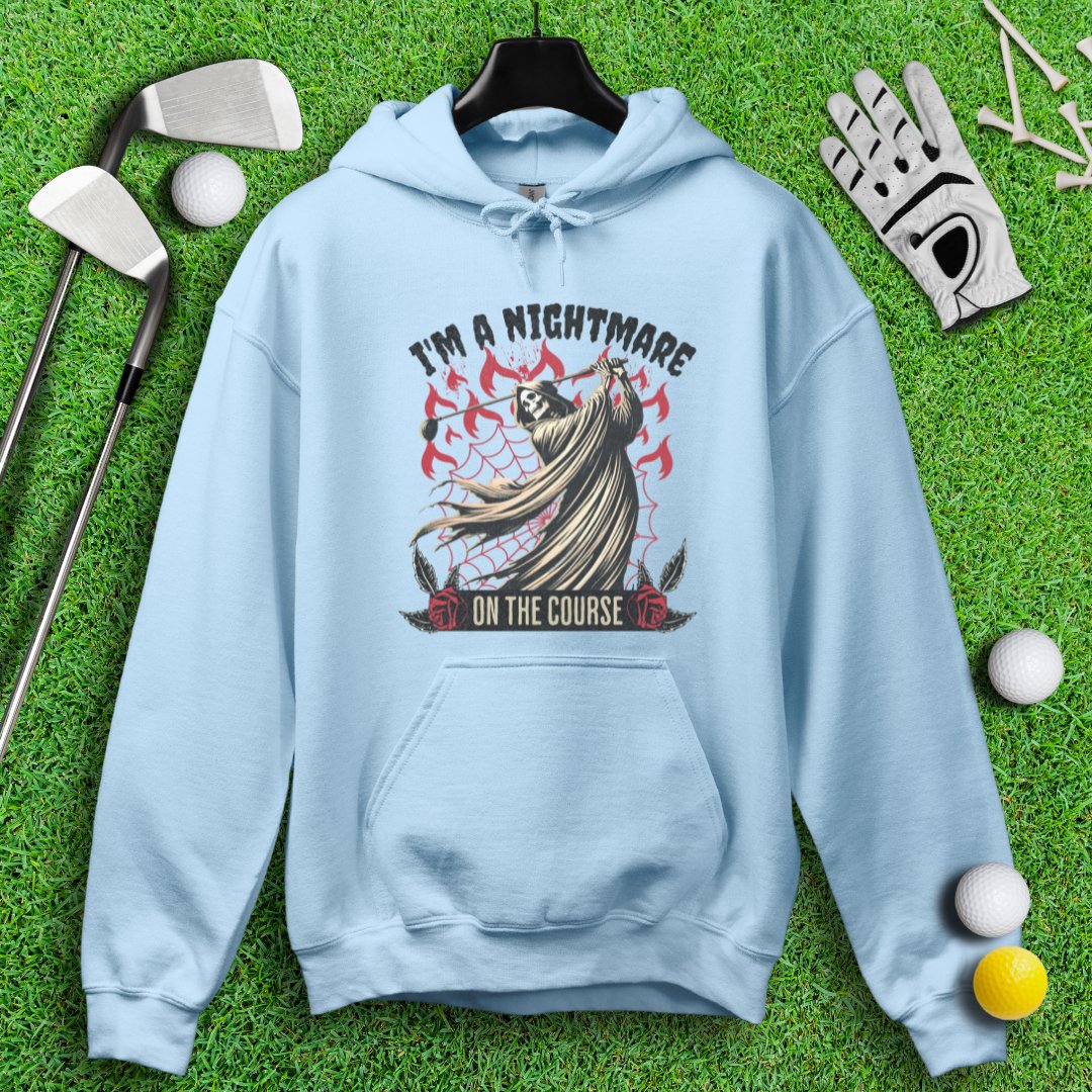 I'm a Nightmare Grim Reaper Hoodie - TeeHee Golf Gear