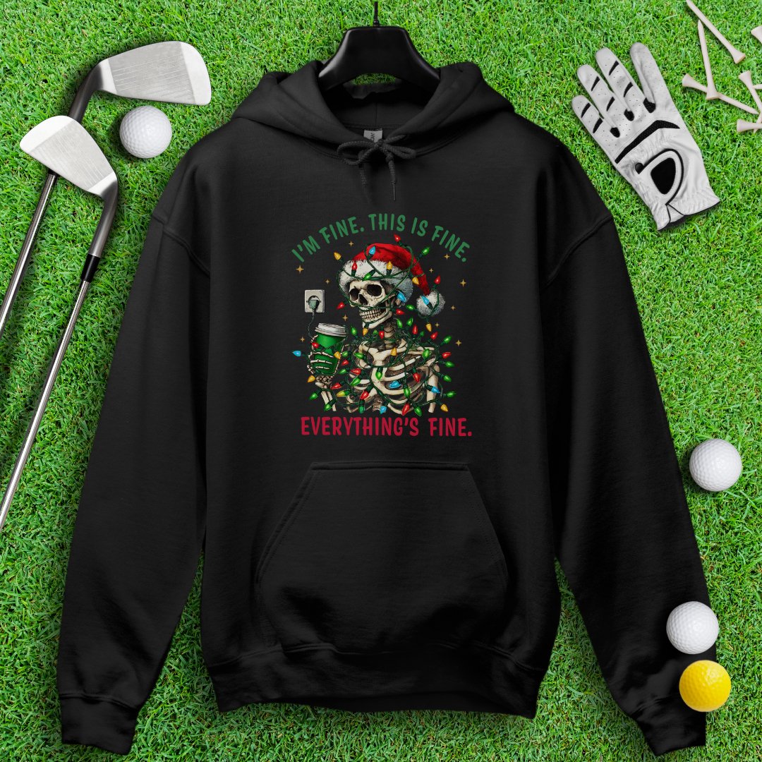 I’m Fine Hoodie - TeeHee Golf Gear