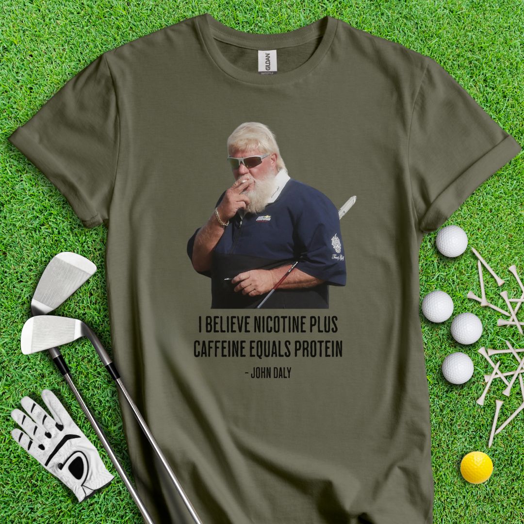 John Daly Quote T-Shirt - TeeHee Golf Gear