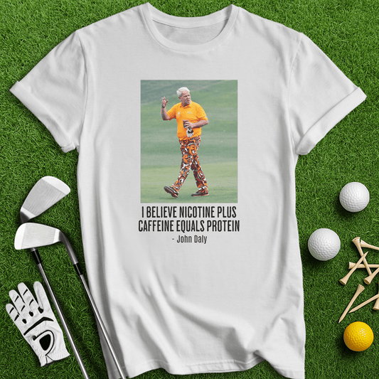 John Daly Quote T-Shirt - TeeHee Golf Gear