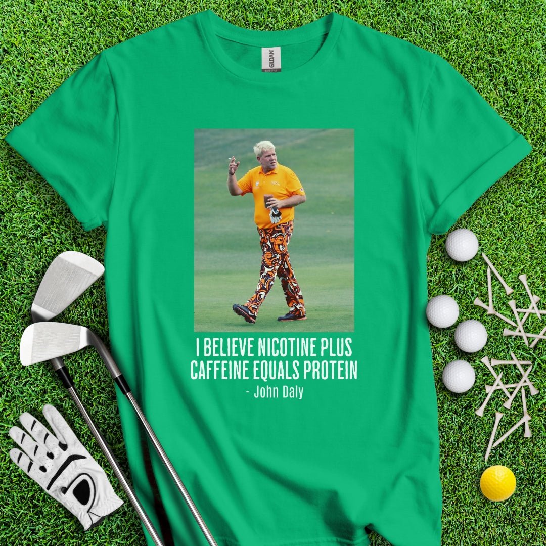 John Daly Quote T-Shirt - TeeHee Golf Gear