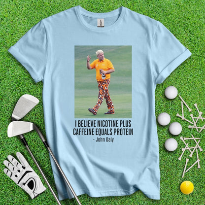 John Daly Quote T-Shirt - TeeHee Golf Gear