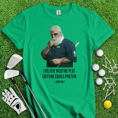 John Daly Quote T-Shirt - TeeHee Golf Gear