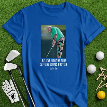 John Daly Quote T-Shirt - TeeHee Golf Gear