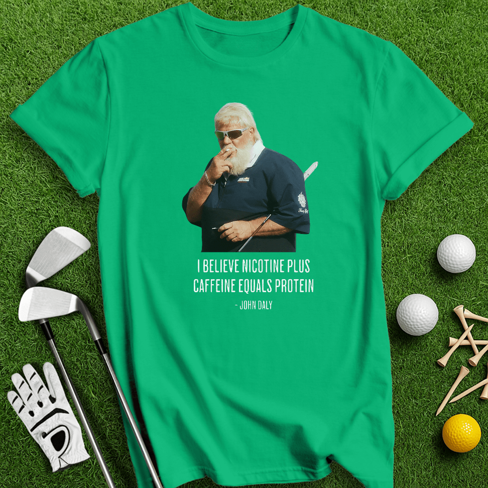John Daly Quote T-Shirt - TeeHee Golf Gear