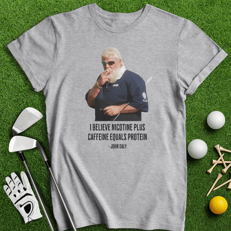 John Daly Quote T-Shirt - TeeHee Golf Gear