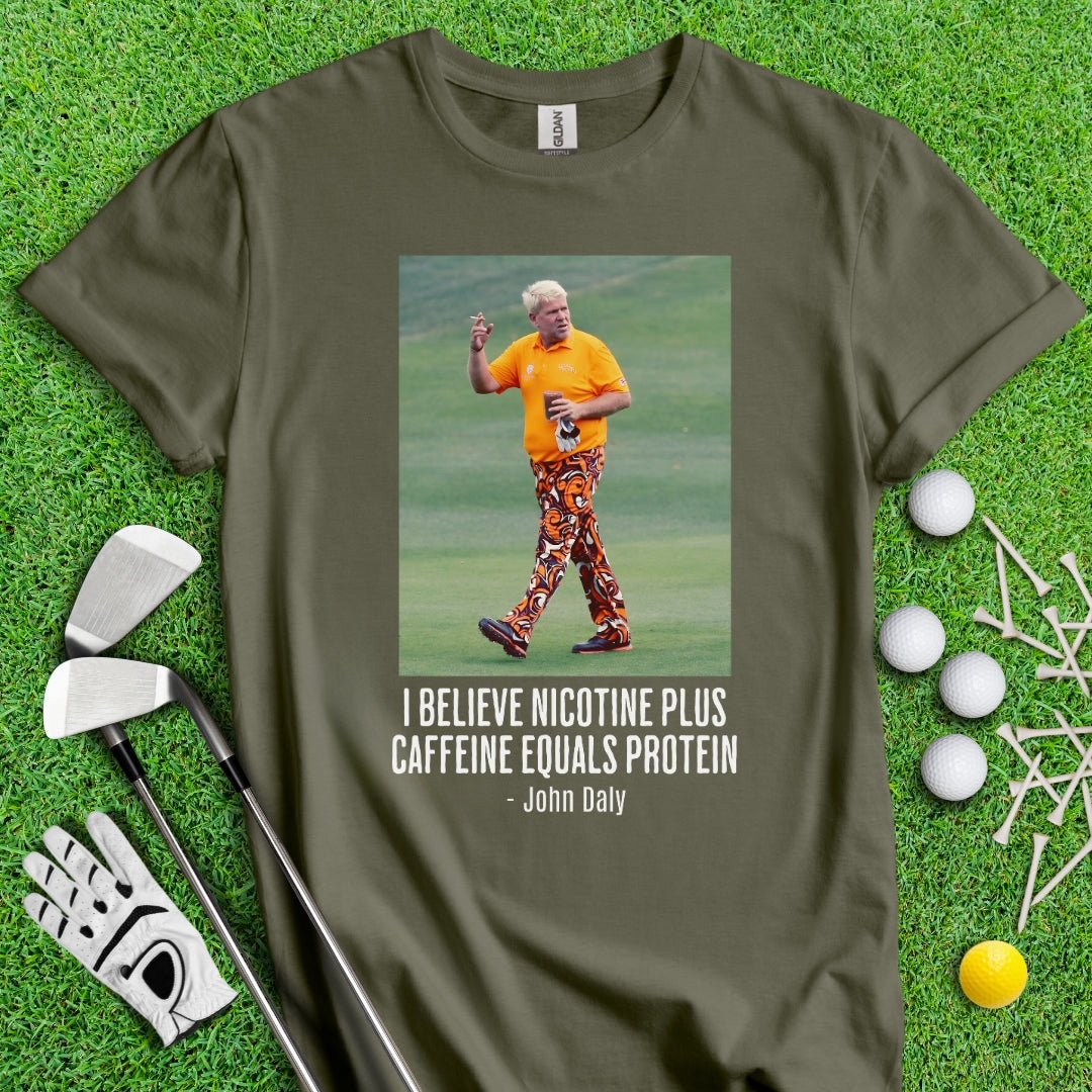 John Daly Quote T-Shirt - TeeHee Golf Gear