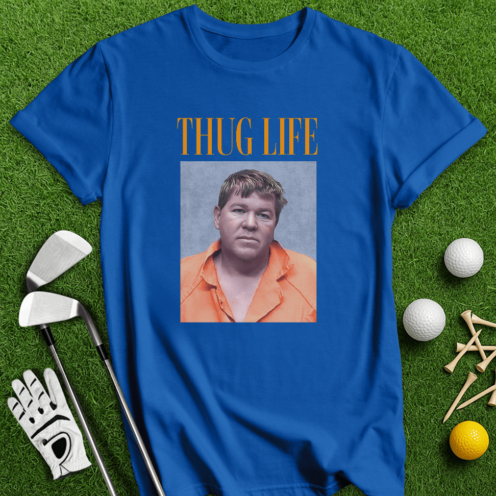 John Daly Thug Life T-Shirt - TeeHee Golf Gear