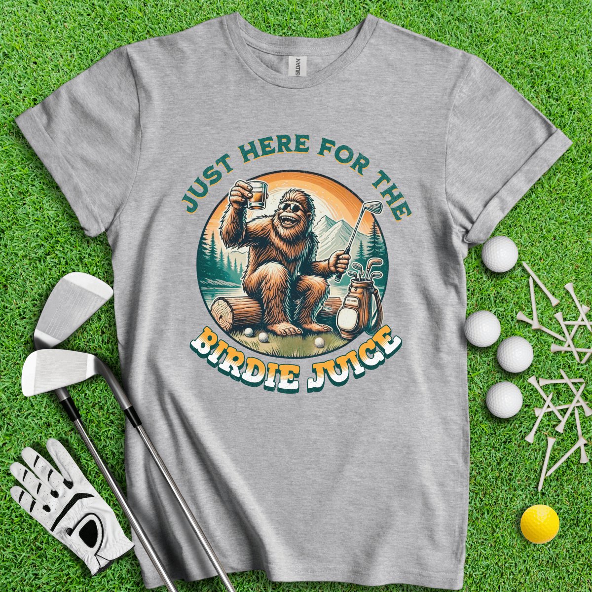 Just Here For The Birdie Juice Bigfoot T - Shirt - TeeHee Golf Gear