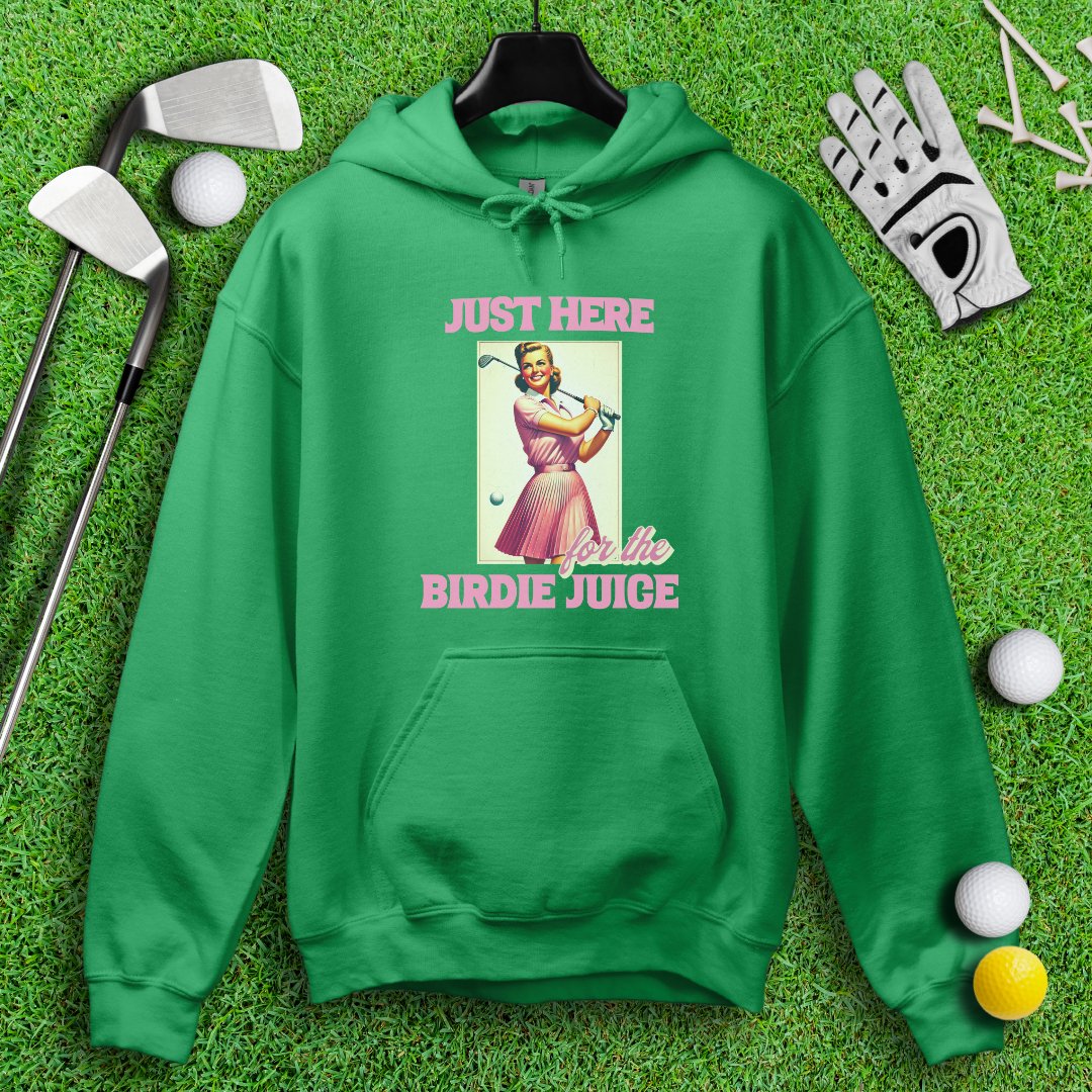 Just Here For The Birdie Juice Hoodie - TeeHee Golf Gear