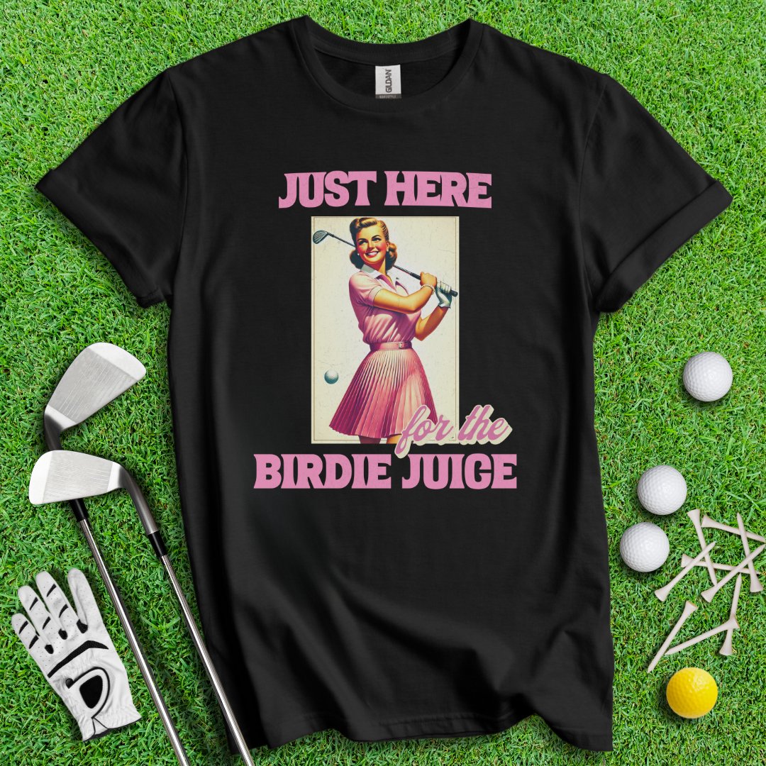 Just Here For The Birdie Juice Retro T-Shirt - TeeHee Golf Gear