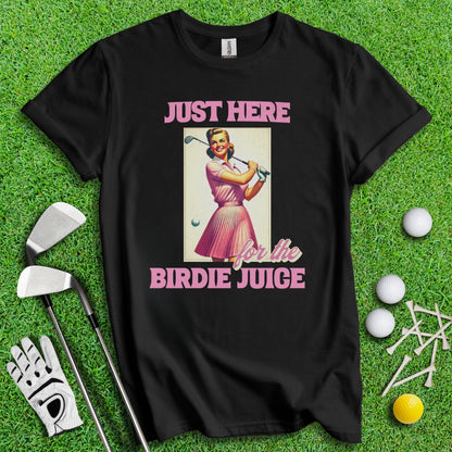 Just Here For The Birdie Juice Retro T-Shirt - TeeHee Golf Gear