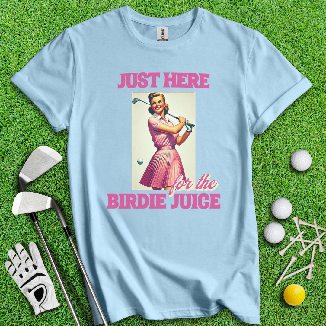 Just Here For The Birdie Juice Retro T-Shirt - TeeHee Golf Gear