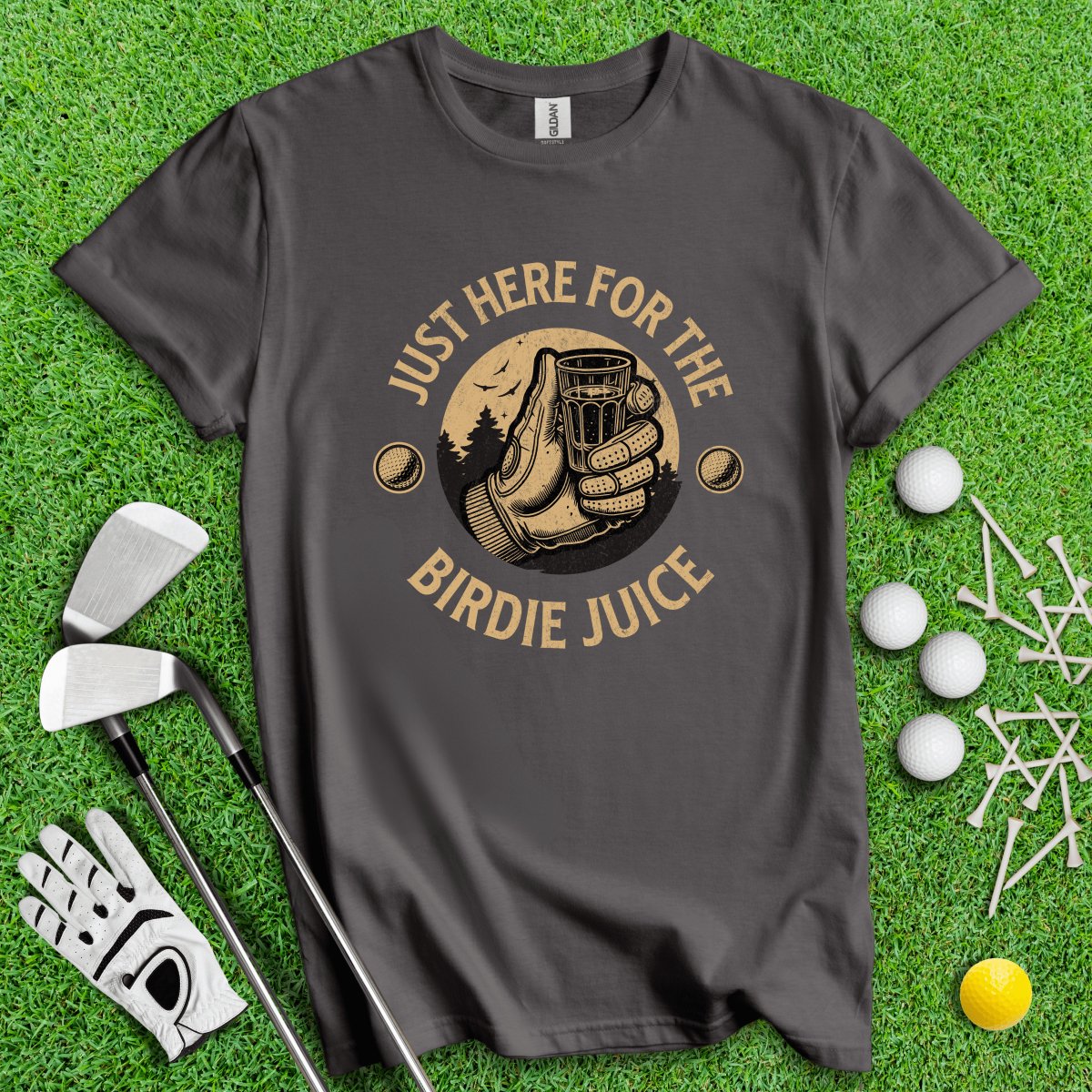Just Here For The Birdie Juice T - Shirt - TeeHee Golf Gear