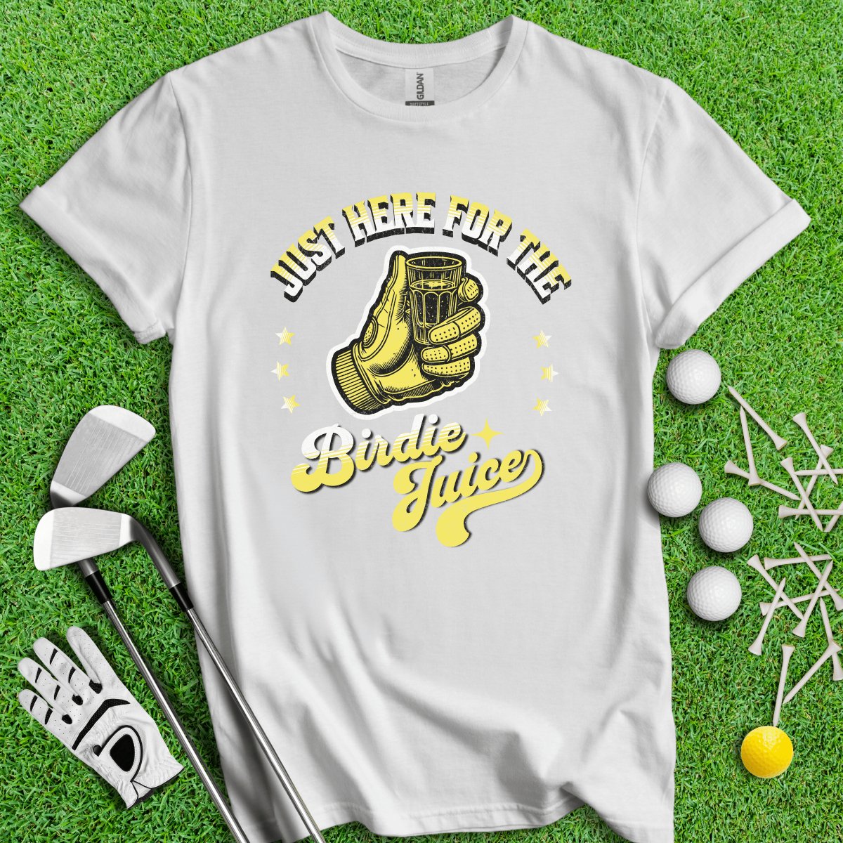 Just Here For The Birdie Juice T - Shirt - TeeHee Golf Gear