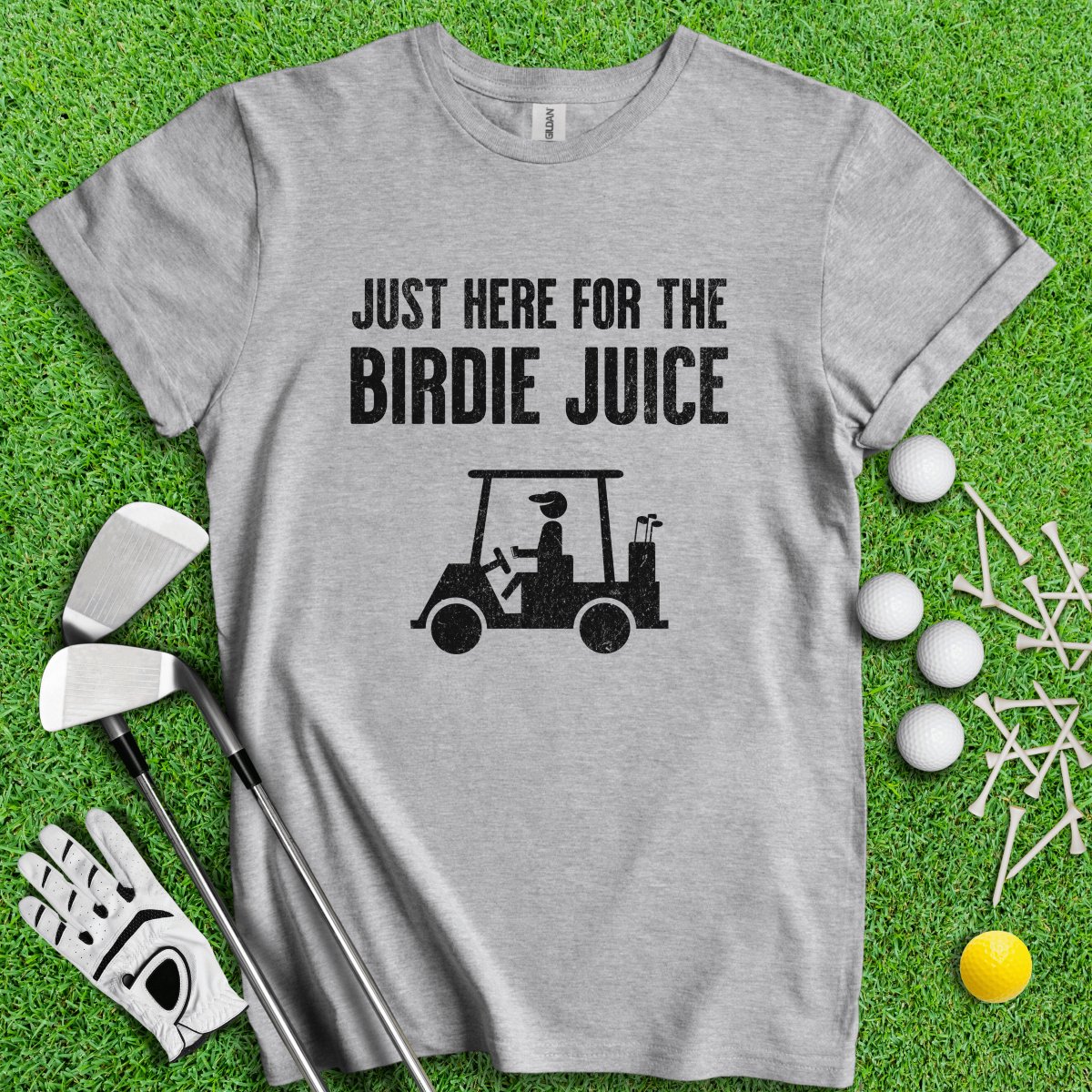 Just Here For The Birdie Juice T - Shirt - TeeHee Golf Gear