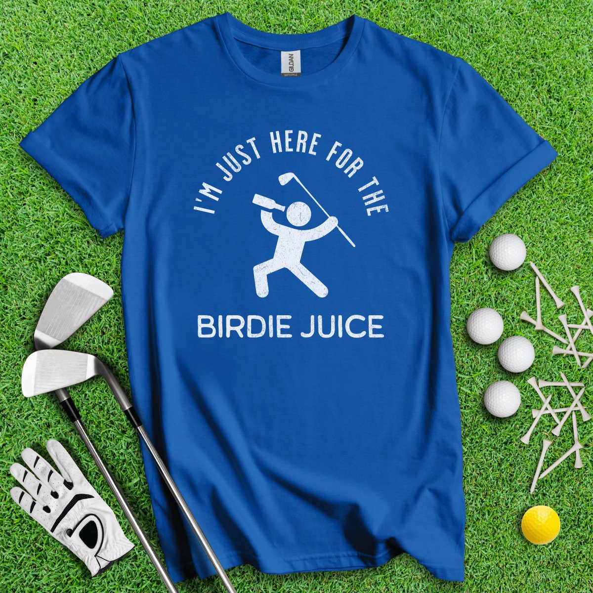 Just Here For The Birdie Juice T - Shirt - TeeHee Golf Gear