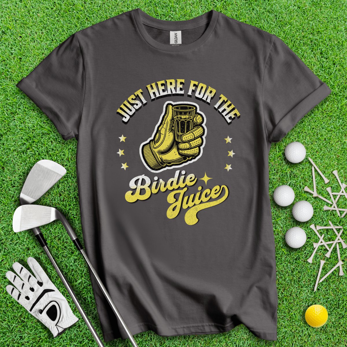 Just Here For The Birdie Juice T - Shirt - TeeHee Golf Gear