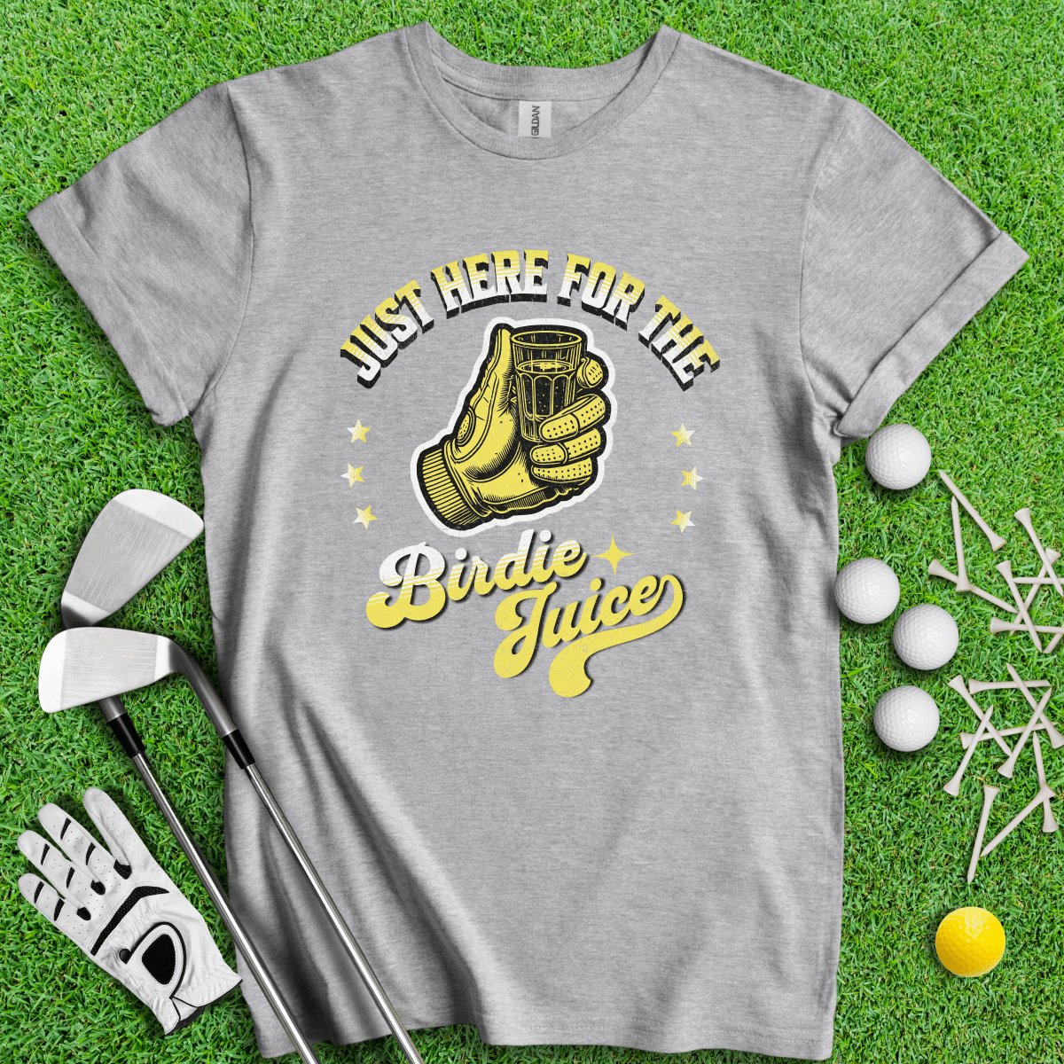 Just Here For The Birdie Juice T - Shirt - TeeHee Golf Gear