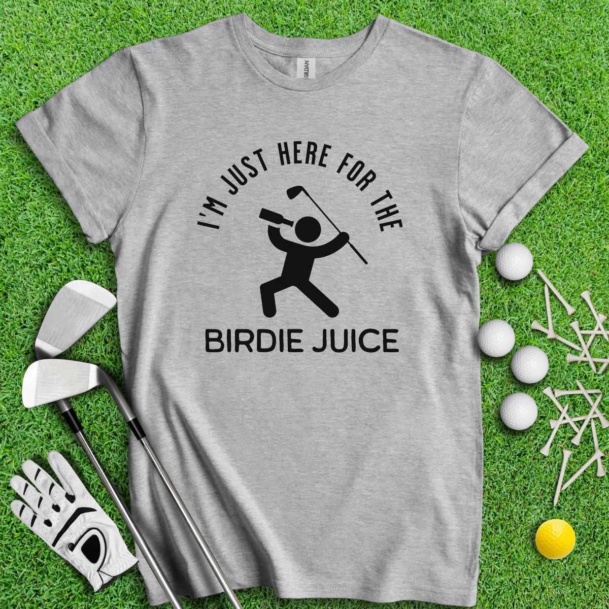 Just Here For The Birdie Juice T - Shirt - TeeHee Golf Gear