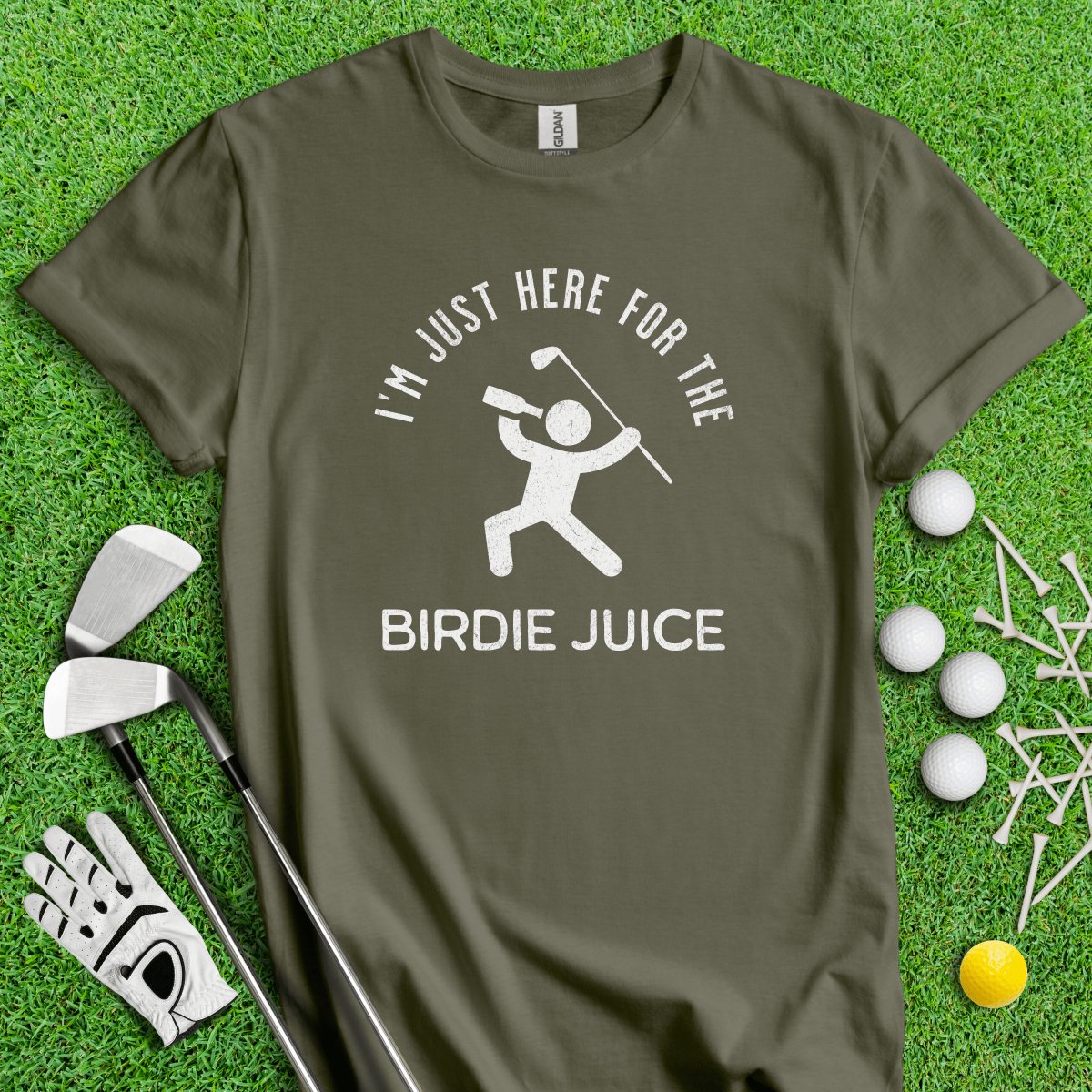 Just Here For The Birdie Juice T - Shirt - TeeHee Golf Gear