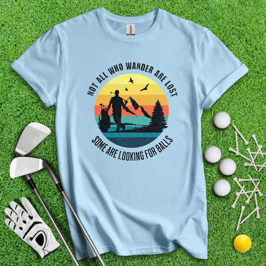 Just Looking for Golf Balls T - Shirt - TeeHee Golf Gear