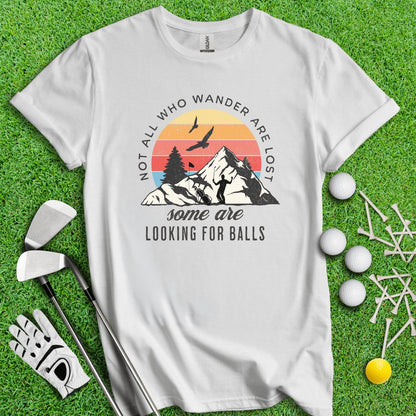 Just Looking for Golf Balls T - Shirt - TeeHee Golf Gear