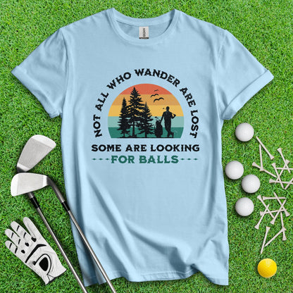 Just Looking for Golf Balls T - Shirt - TeeHee Golf Gear