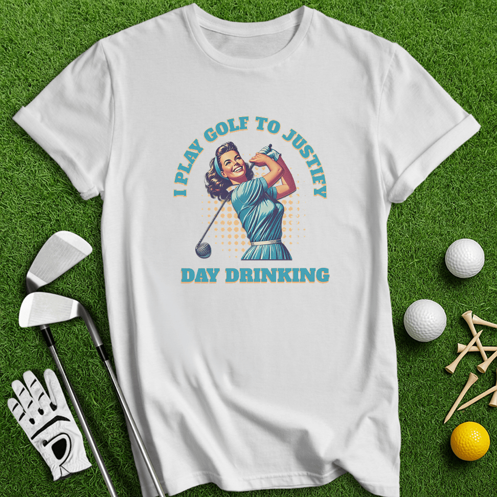 Justify Day Drinking Retro T-Shirt - TeeHee Golf Gear