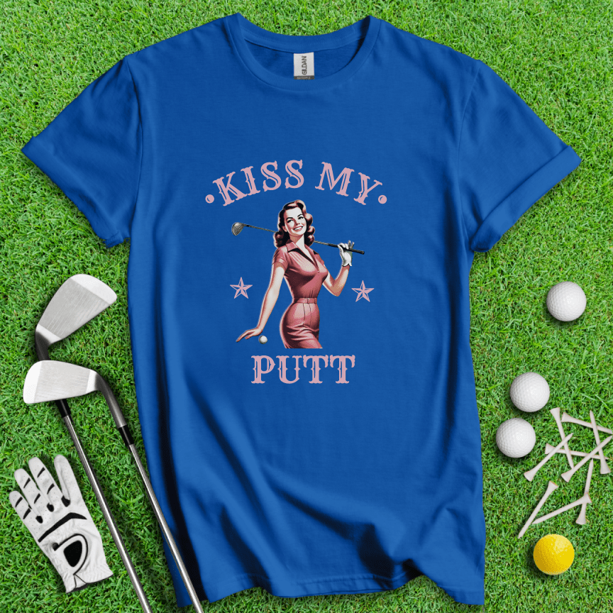 Kiss My Putt T-Shirt - TeeHee Golf Gear