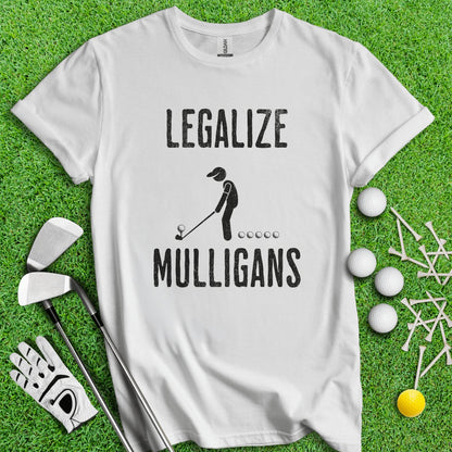 Legalize Mulligans T - Shirt - TeeHee Golf Gear