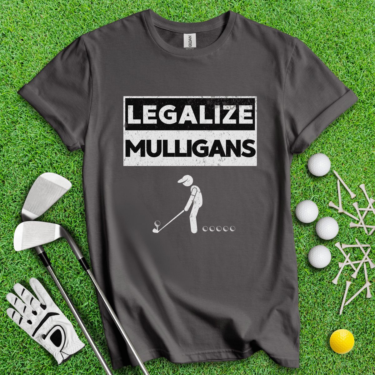 Legalize Mulligans T - Shirt - TeeHee Golf Gear