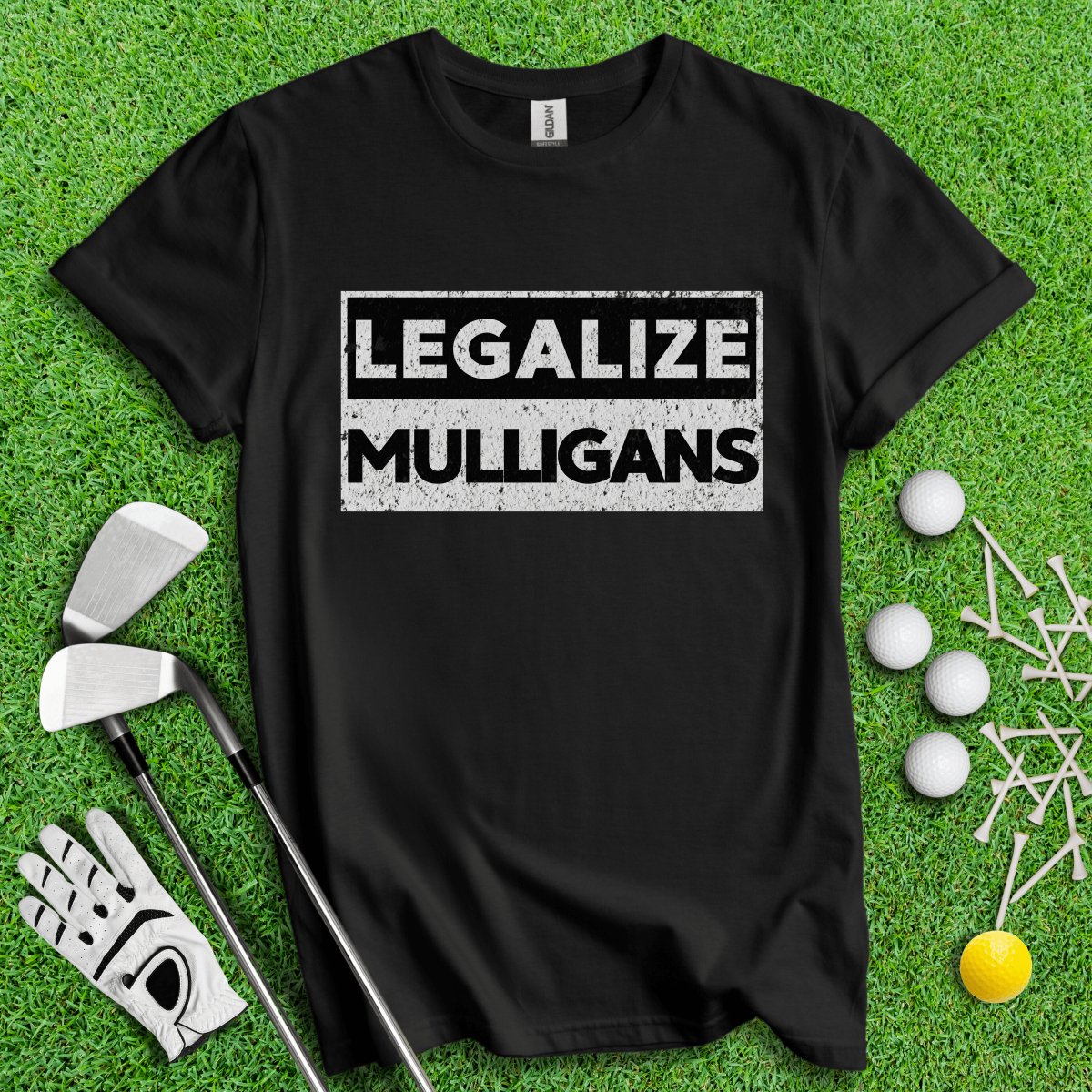 Legalize Mulligans T - Shirt - TeeHee Golf Gear