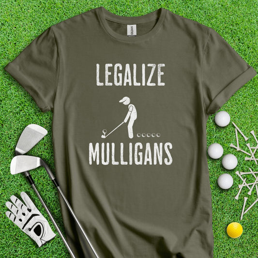 Legalize Mulligans T - Shirt - TeeHee Golf Gear