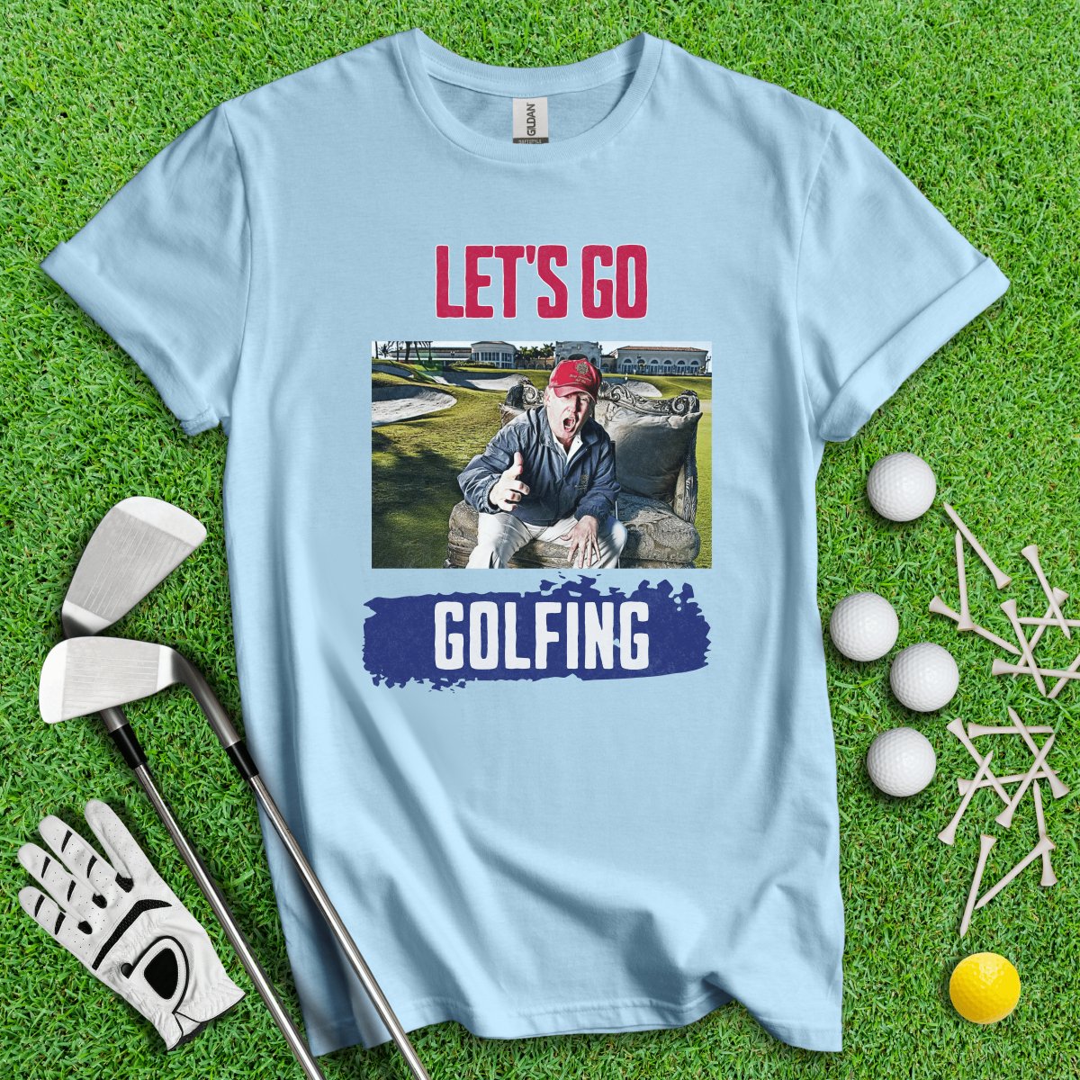 Let's Go Golfing Trump T - Shirt - TeeHee Golf Gear