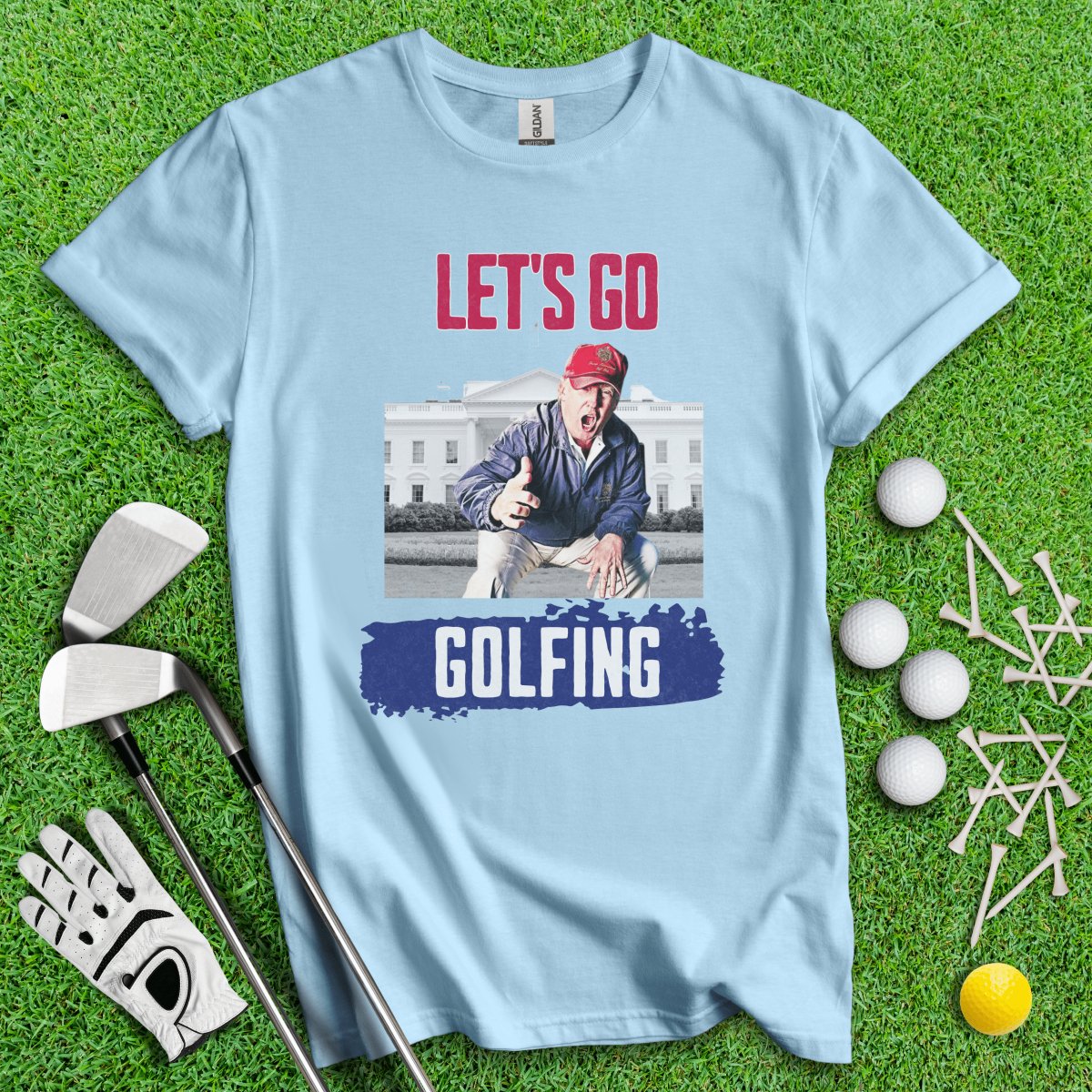 Let's Go Golfing Trump T - Shirt - TeeHee Golf Gear