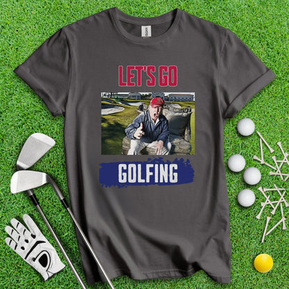 Let's Go Golfing Trump T - Shirt - TeeHee Golf Gear