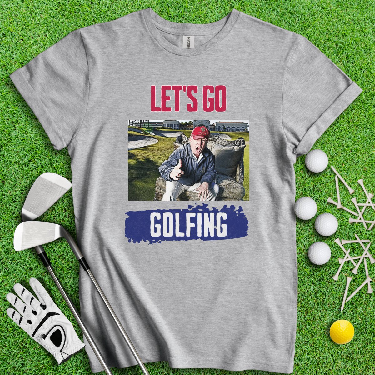 Let's Go Golfing Trump T - Shirt - TeeHee Golf Gear