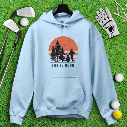 Life Is Good Hoodie - TeeHee Golf Gear