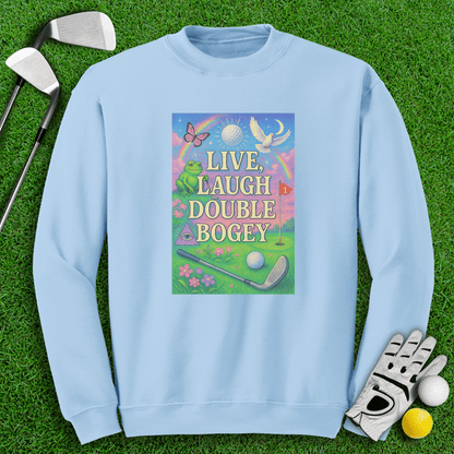 Live Laugh Double Bogey Crewneck - TeeHee Golf Gear