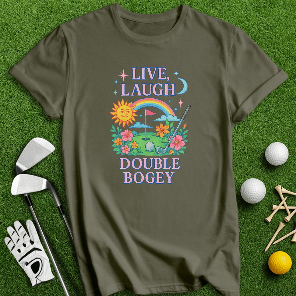 Live Laugh Double Bogey T-Shirt - TeeHee Golf Gear