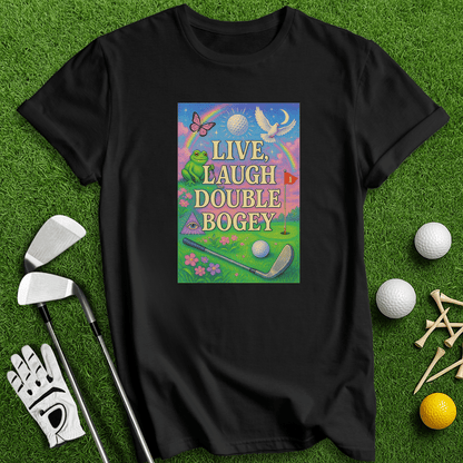 Live Laugh Double Bogey T-Shirt - TeeHee Golf Gear