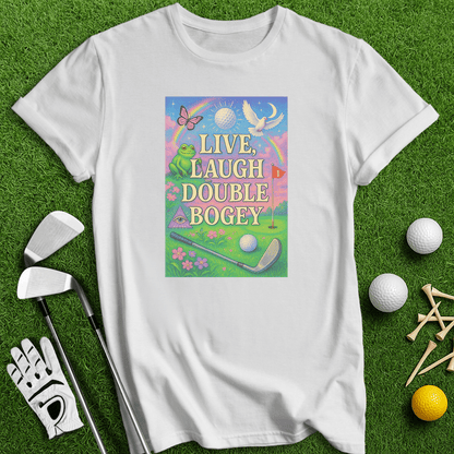 Live Laugh Double Bogey T-Shirt - TeeHee Golf Gear