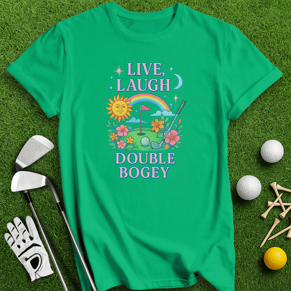 Live Laugh Double Bogey T-Shirt - TeeHee Golf Gear