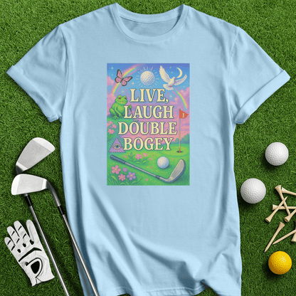Live Laugh Double Bogey T-Shirt - TeeHee Golf Gear