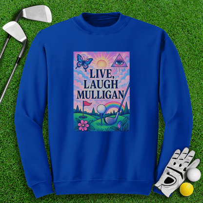 Live Laugh Mulligan Crewneck - TeeHee Golf Gear